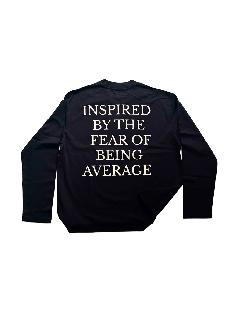 "Fear of Average" Long-sleeve